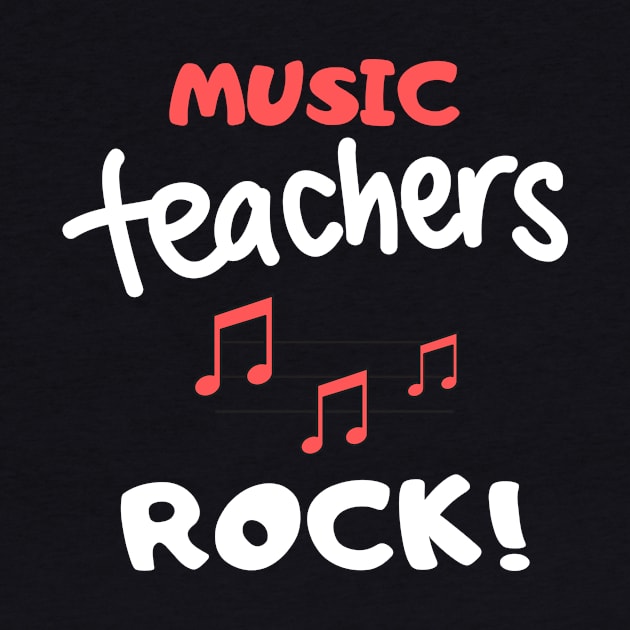 Music Teachers Rock! by playerpup